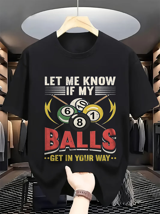 Funny Billiards Pool Graphic Tee Let Me Know If Balls
