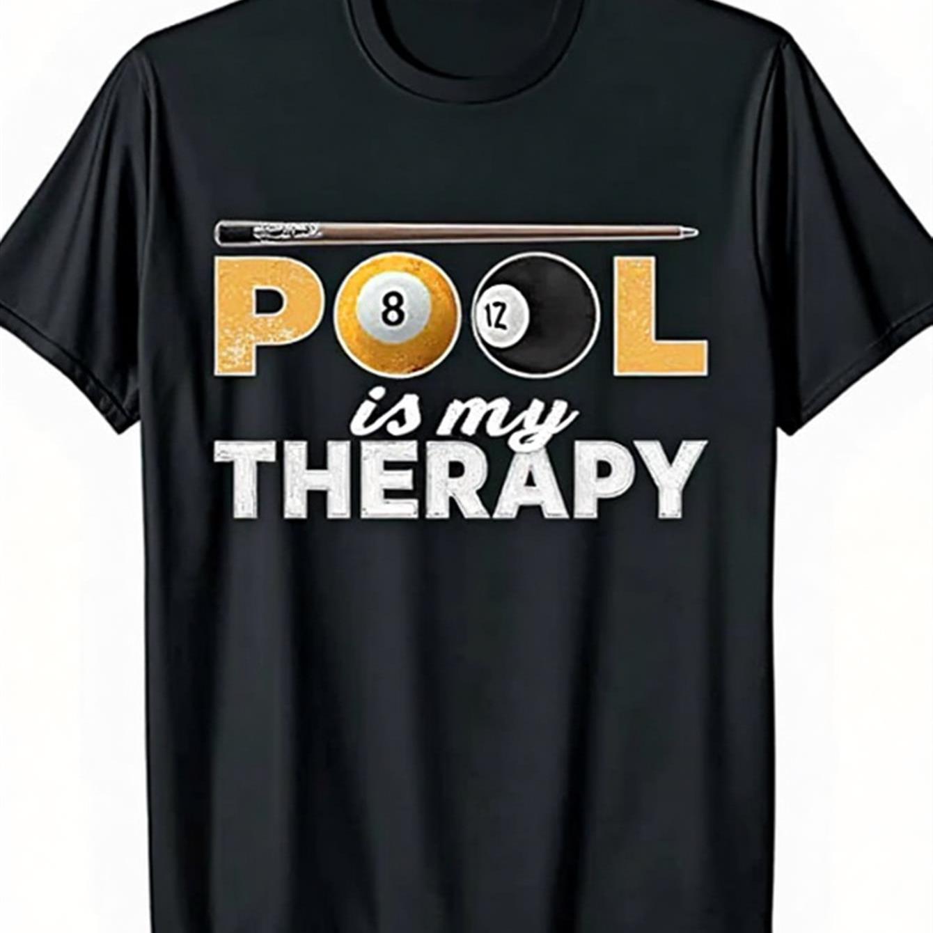 Pool Is My Relax Graphic T Shirt For Men Billiards