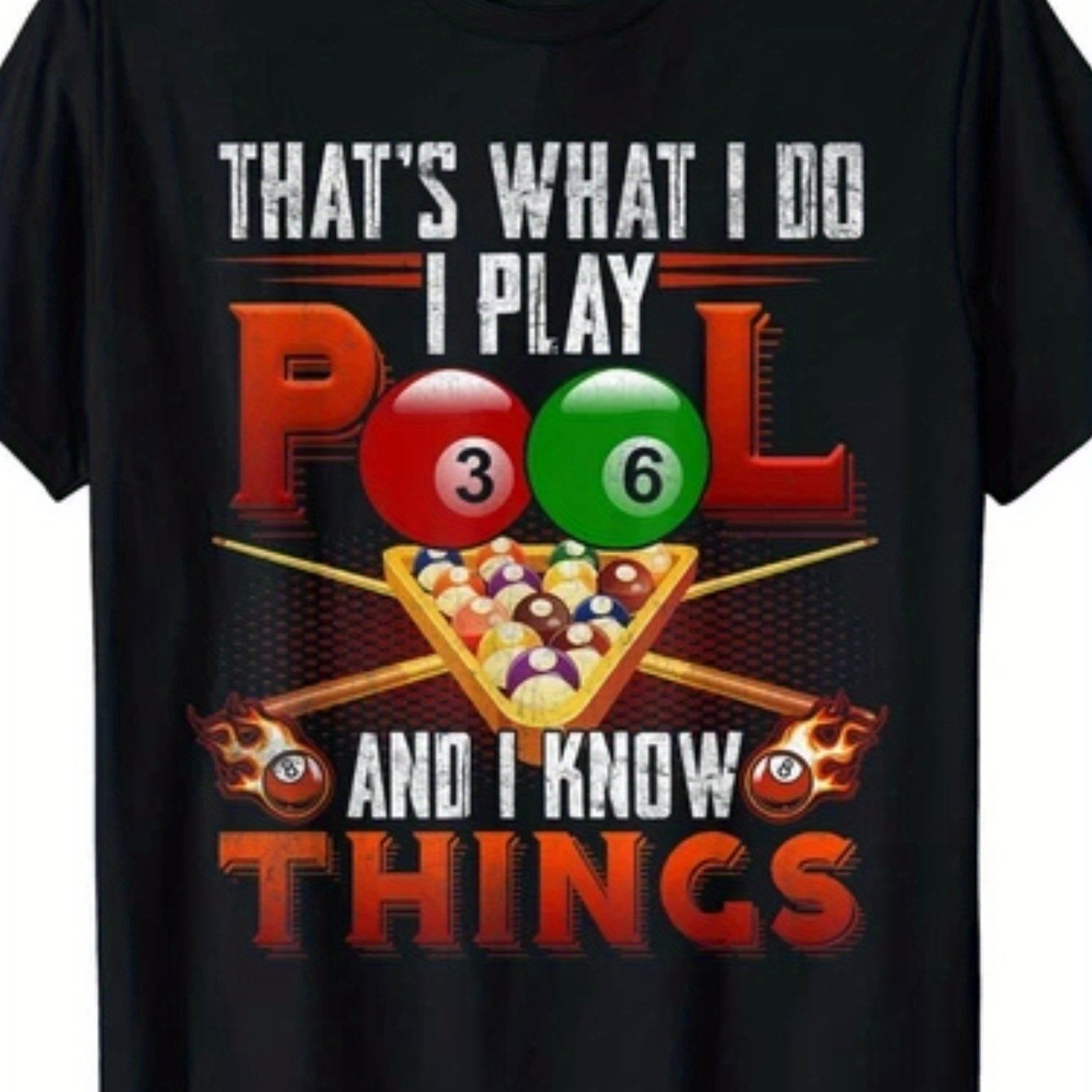 I Play Pool And I Know Favorite Tee Shirt Billiards